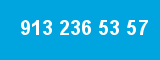 913 236 53 57